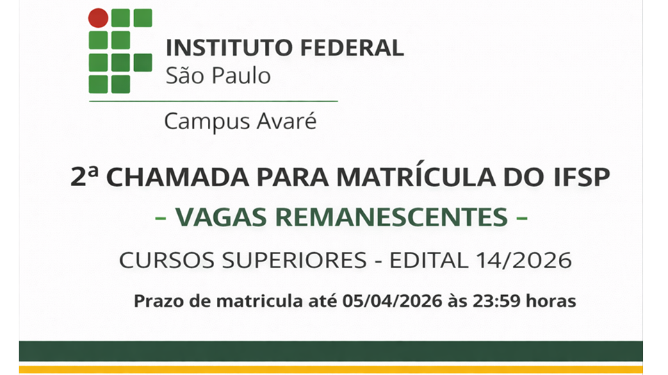 2ª chamada para matrícula -vagas remanescentes - cursos superiores - 1º semestre 2026